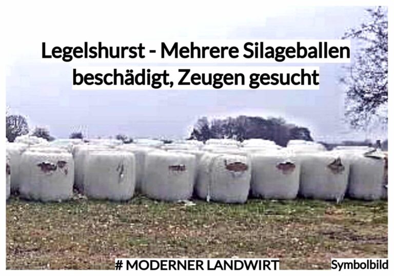 Legelshurst – Mehrere Silageballen beschädigt, Zeugen gesucht