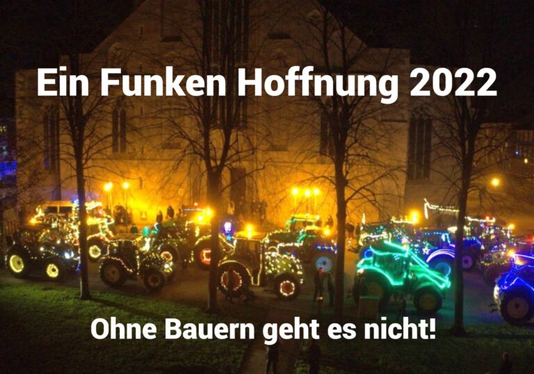 Ein Funken Hoffnung 2022 – Ohne Bauern geht es nicht!